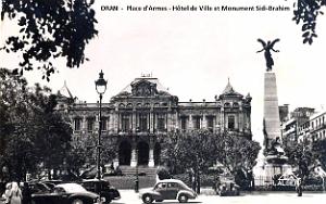 Oran - Place d'Armes - Hotel de Ville et Monument Sidi-Brahim